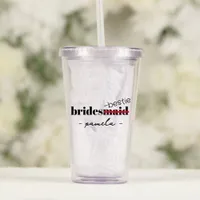 Bridesmaid Bestie Personalized Name Bachelorette Acrylic Tumbler