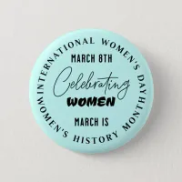 Celebrating Women | Women's Day  Button