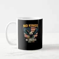 No Kings In America Since 1776 Vintage Graphic Coffee Mug