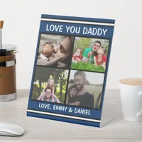 Love You Daddy  | Personalized Photo   Pedestal Si Pedestal Sign
