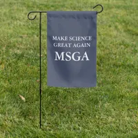 Make Science Great Again MSGA Typography Garden Flag