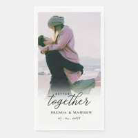 Better Together Script Photo Save The Date Paper Guest Towels