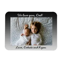 We Love You Dad, Photo Magnet