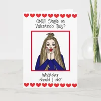 OMG Single on Valentine's Day? Card