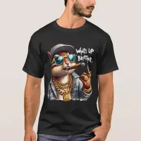 what's up brother Squirrel Smoking Cigar T-Shirt