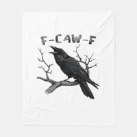 F-Caw-F Funny Raven Pun Gothic Crow Humor Vintage  Fleece Blanket