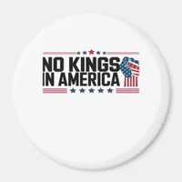 No Kings In America USA Patriotic Style Magnet