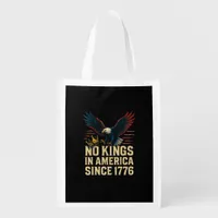 No Kings In America Since 1776 Patriotic Grocery Bag
