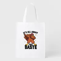 Dabbing Thanksgiving Turkey All About That Baste P Grocery Bag