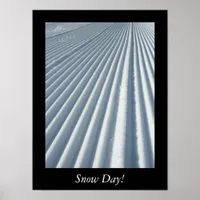 Snow Day Groomed Ski Trail Poster