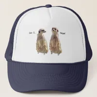 Funny, cute meerkats in conversation  trucker hat