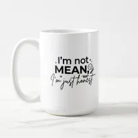 Classic Mug 15 oz - Honest Morning Coffee Quote