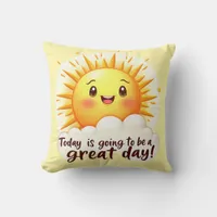 Going to be a Great Day Throw Pillow