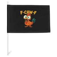 F-Caw-F Chicken Essential Creative Casual Car Flag