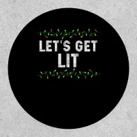Let's Get Lit Pajamas Funny Cute Lights Christmas  Patch