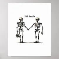 Till Death Do Us Part Classic – Funny Love Quote Poster