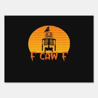 F-Caw-F Crow Classic Aesthetic Casual Sign