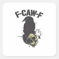 Funny F-Caw-F Crow Vintage Humor Essential Creativ Square Sticker