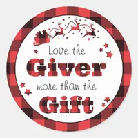 Christmas Quote Love the Giver more than the Gift  Classic Round Sticker