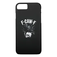 Crow F-Caw-F Funny Bird Skull Adult Humor Vintage  iPhone 8/7 Case