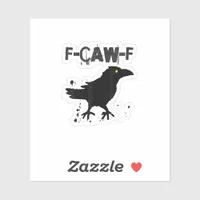 Grunge Coffee F-Caw-F Crow Adult Humor Graphic Tee Sticker