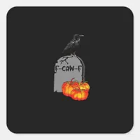 F-Caw-F Crow Classic Retro Cool Square Sticker