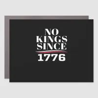 No Kings In America Since 1776 #1 Classic Car Magnet