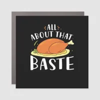 All About That Baste Minimal Design Car Magnet