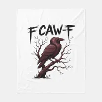 F-Caw-F Raven Classic Fleece Blanket