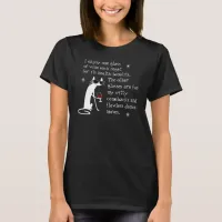 Witty Comebacks Wine Quote Black Cat T-Shirt