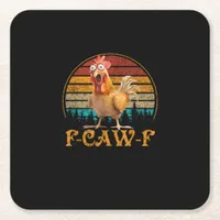 F-Caw-F Funny Quote Chicken Meme F-Caw-F Square Paper Coaster