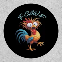 F Caw F Funny Chicken Humor Retro Style Patch