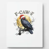 Funny Crow F-Caw-F Bird Gothic Christmas Santa Hat Plaque