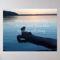 Motivational Poster, Hang on One More Day Nature Poster