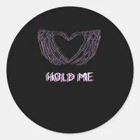 Hold Me Classic - Skeleton Hand Heart Classic Round Sticker