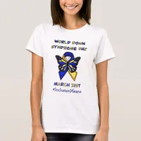 World Down Syndrome Day - March 21st  T-Shirt