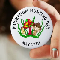 Mushroom Hunting Day May 17 Holiday Button