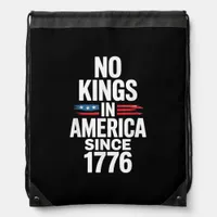 No Kings In America Since 1776 Minimal Clean Drawstring Bag