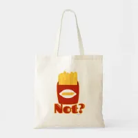 Fry Not Cheeky French Fries Cartoon Motto Tote Bag