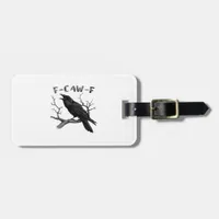 Funny F-Caw-F Gothic Crow Humor Essential Luggage Tag