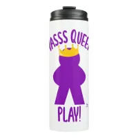 Fun Yas Queen Play Board Game Motto Thermal Tumbler