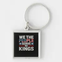 No King Patriotic Freedom No Kings In America Retr Keychain