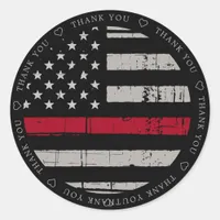 Thin Red Line Flag Firefighter Thank You  Classic Round Sticker