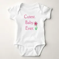 Organic Cutest Baby Ever One Piece Tshirt