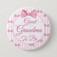 Great Grandma to be Pink Bow Baby Shower Button