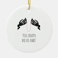 Till Death Do Us Part Boxy Ceramic Ornament