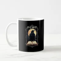 F-Caw-F Crow Funny Halloween Raven Moon Coffee Mug