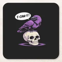 F-Caw-F Crow Skull Halloween Humor Graphic Design  Square Paper Coaster