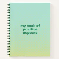 Positive Aspects Green Gradient Trendy Gratitude Notebook