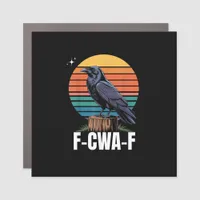 Funny Retro F-Caw-F Bird Crow Crow Bird  Car Magnet